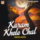 Karam Khele Chal EP