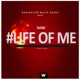 Life of Me Single