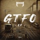 Gtfo Ep Single