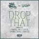 Drop That Remixes EP