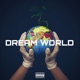 Dream World feat Eyedentity Single