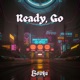 Ready Go Single