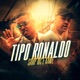 Tipo Ronaldo Single