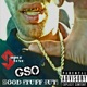GSO Good Stuff Out Single
