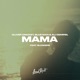 Mama feat 5lowers Single