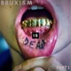 Bruxism Is Dead Pt I EP