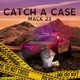 Catch A Case Single