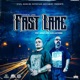 Fast Lane feat Midget Loco Slikk Eastwood Single