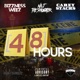 48 Hours feat Bizzness Weez Carey Stacks Single