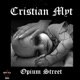 Opium Street Single