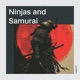 Ninjas And Samurai