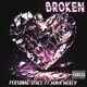 Broken feat Maya Mercy Single