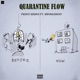 Quarantine Flow feat Whomandeep Single