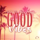 Good Vibes Single