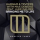 Bringing Me to Life Harnam vs Trvpers vs Max Denoise vs Luke Palmer with Harnam Max Denoise feat Luke Palmer Single