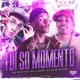 Foi só Momento Single