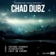 Chad Dubz Single