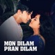 Mon Dilam Pran Dilam Single