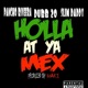 Holla At Ya Mex feat Dubb 20 Slim Daddy Single