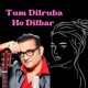 TUM DILRUBA HO DILBAR Single