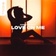 Love On Me Single