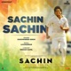 Sachin Sachin From Sachin A Billion Dreams feat Kaly Single