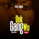 Dok Gangwu polite mosko Single