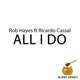 All I Do feat Ricardo Cassal Single