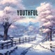 YOUTHFUL feat Clara H Single