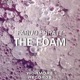 The Foam Single