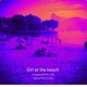 Girl At the Beach Single