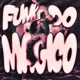FUNK DO MAGICO EP