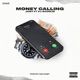 Money Calling feat PJ Scoolio Single