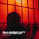 Ella Quiere Party Llamada Desviada Single