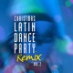 Christmas Latin Dance Party Vol 2 Remix