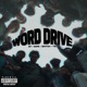 Word Drive feat AP Daps Switch TG Single
