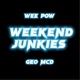 WeeKend Junkies Single