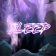 Sleep feat GingerKillz Single