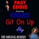 Git on Up feat Sundance Original Remixes EP