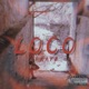 Loco Single