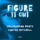 Figure It Out feat Carter Mitchell Single