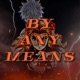By Any Means Single