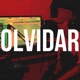 OLVIDAR Single