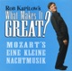 Rob Kapilow s What Makes It Great Mozart Eine kleine Nachtmusik