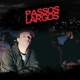 Passos Largos Single