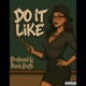 DO IT LIKE Single