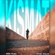 Kismat Single