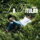 La Titular Single