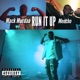 Run It Up feat MeechoDon Single