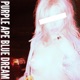 Purple Ape x Blue Dream EP